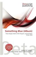 Something Blue (Album): (English)