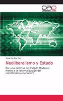 Neoliberalismo y Estado