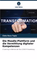 Die Moodle-Plattform und die Vermittlung digitaler Kompetenzen