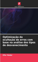 Optimização da ocultação de erros com base na análise dos tipos de desvanecimento