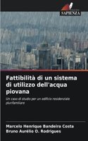 Fattibilità di un sistema di utilizzo dell'acqua piovana