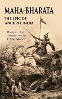 Maha-Bharata The Epic of Ancient India [hardcover]