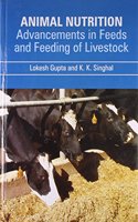 Animal Nutrition: Advancement in Feeds and Feeding of Livestock