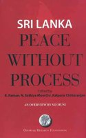 Sri Lanka: Peace Without Process
