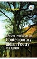 Critical Evaluation of Contemporary Indian Poetry in English