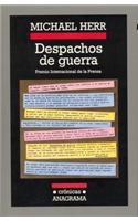 Despachos de guerra / Dispatches