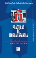 Practicas de Lengua Espanola: Expanol para extranjeros. Nivel medio y superior. (Spanish Edition)