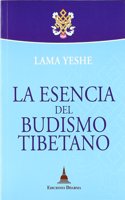 La Esencia Del Budismo Tibetano