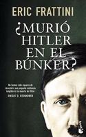 Â¿Murio Hitler en el bunker?
