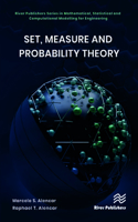 Set, Measure and Probability Theory