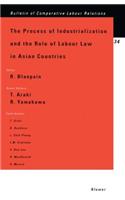 Process Of Industrialization And The Role Of Lab Law In Asian