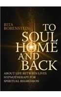 To Soul Home and Back