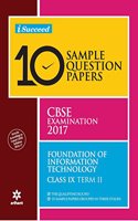 CBSE 10 Sample Question Paper - INFORMATION TECHNOLOGY for Class 9th Term-II