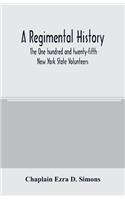 regimental history. The One hundred and twenty-fifth New York State Volunteers