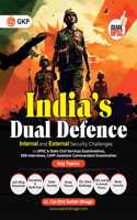 GKP UPSC 2025: India's Dual Defence â€“ Internal & External Security Challenges for UPSC, State PSC, SSB & CAPF Exams