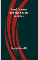 Lord Ormont and His Aminta - Volume 2