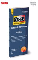 Taxmann's CRACKER for Corporate Accounting & Auditing (Paper 10 | CAA) â€“ Covering Past Exam Questions & Answers | Tabular Summaries | CMA Intermediate | New Syllabus | June/Dec. 2025 Exams