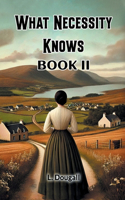 What Necessity Knows Book II