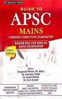 ASSAM PUBLIC SERVICE COMMISSION MAINS COMBINED COMPETITIVE EXAMINATION : ASSAM PSC CCE 2023-24 MAINS EXAMINATION : LATEST EDITION