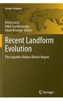 Recent Landform Evolution