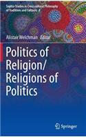 Politics of Religion/Religions of Politics