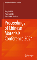 Proceedings of Chinese Materials Conference 2024