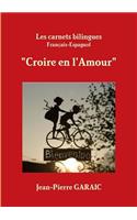 Les carnets bilingues Croire en l'Amour