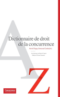 Dictionnaire de droit de la concurrence