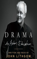 Drama: An Actor's Education