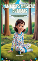 Amaira's Magical Pyjamas