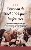 Dévotion de Noël 2024 pour les femmes