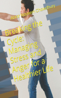 Breaking the Cycle