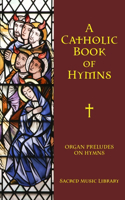 Catholic Book of Hymns