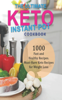 The Ultimate Keto Instant Pot Cookbook