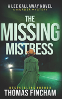 Missing Mistress: A Private Investigator Mystery Series of Crime and Suspense