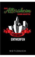 Das Altersheim Kann Warten Ich Gehe Entwerfen Notizbuch