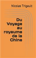 Du Voyage au royaume de la Chine