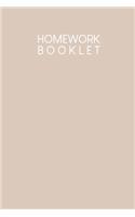 Homework Booklet: Booklet for children + pupils + students - Design: Nude