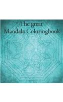 great Mandala Coloringbook: Mandala book for children and adults (40 pages)