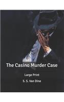 The Casino Murder Case: Large Print