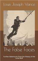 The False Faces