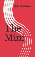 The Mini
