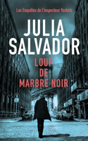 Loup de Marbre Noir