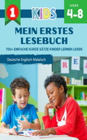 Mein Erstes Lesebuch 700+ Einfache Kurze Sätze Kinder Lernen Lesen Deutsche Englisch Malaiisch: Lesen lernen leicht gemacht Montessori material lesenlernen mit spaß wortschatz buch kinder spiel. Übungen für die Leseanfänger, Grundschule, Klasse