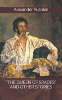 The Queen of Spades and Other Stories