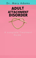 Adult Attachment Disorder