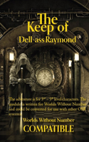 The Keep of Dell-ass Raymond