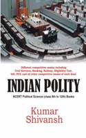 Indian Polity: NC&#1045;RT P&#1086;litic&#1072;l Sci&#1077;nc&#1077; (cl&#1072;ss 8th t&#1086; 12th) B&#1086;&#1086;k