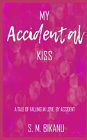 My Accidental Kiss