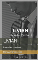 Livian: Le collier d'ambre